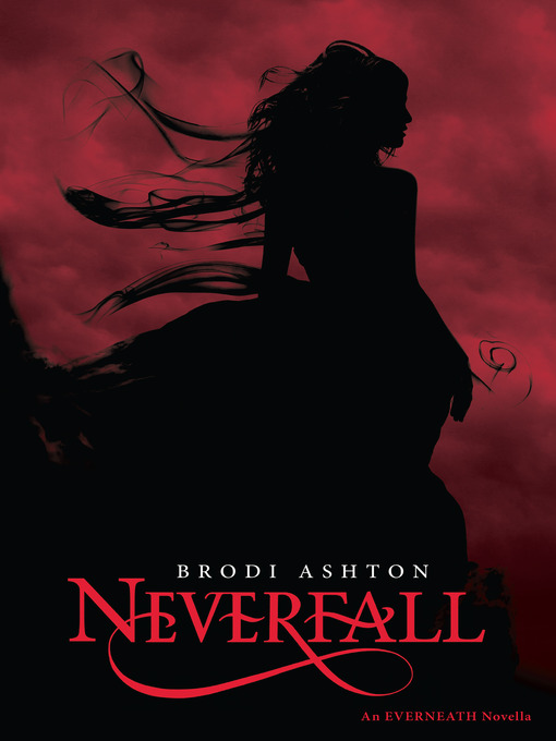 Title details for Neverfall by Brodi Ashton - Wait list